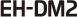 EH-DM2