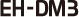 EH-DM3