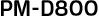 PM-D800