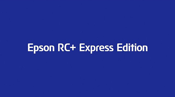 Epson RC+ Express Edition プロモーション動画
