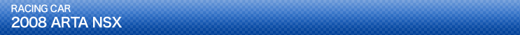 2008 ARTA NSX